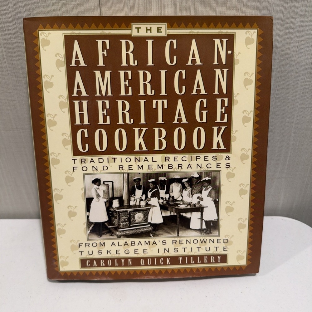 The African American Heritage Cookbook: Traditional Recipes and Fond Remembrance